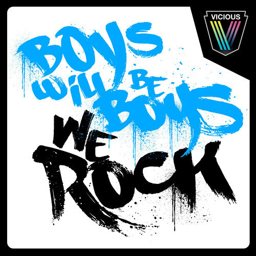 We Tell - Boys will be Boys Original Mix
