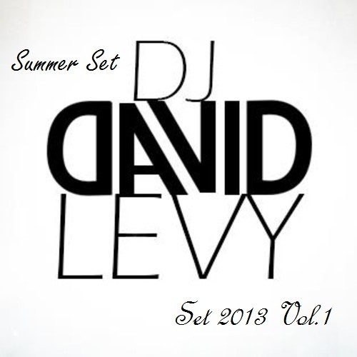 D.J David Levy - Summer Set 2013 (Vol.1)