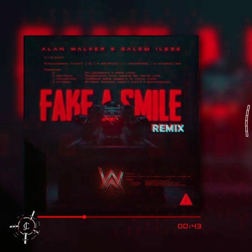 Alan Walker x salem ilese Fake A Smile Remix