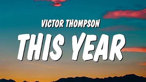 Victor Thompson - THIS YEAR (Blessings) Lyrics ft. Ehis 'D' Greatest follow follow follow follow