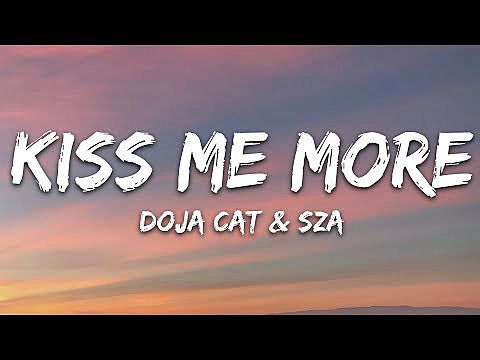 Doja Cat - Kiss Me More (Lyrics) ft. SZA 256k