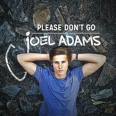 Joel Adams - Please Dont Go