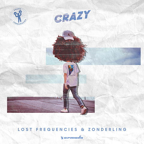Crazy Lost Frequencies Zonderling Crazy
