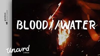 grandson - Blood Water (Lyrics Lyric Video)(MP3 160K)