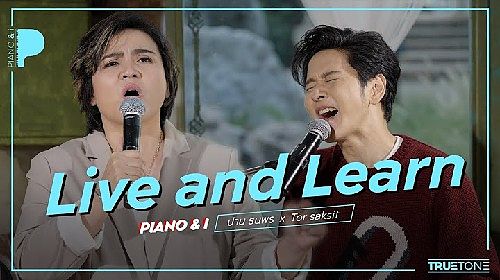 Live and Learn ปาน ธนพร x TorSaksit Piano & i Live
