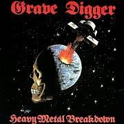 Grave Digger - Heavy Metal Breakdown - 02 - Heavy Metal Breakdown
