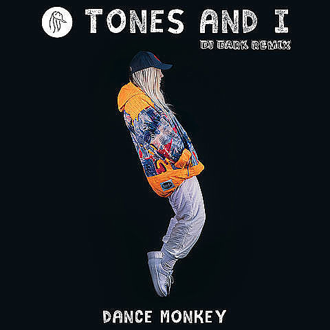 TONES AND I - DANCE MONKEY (Dj Dark Remix) (3)