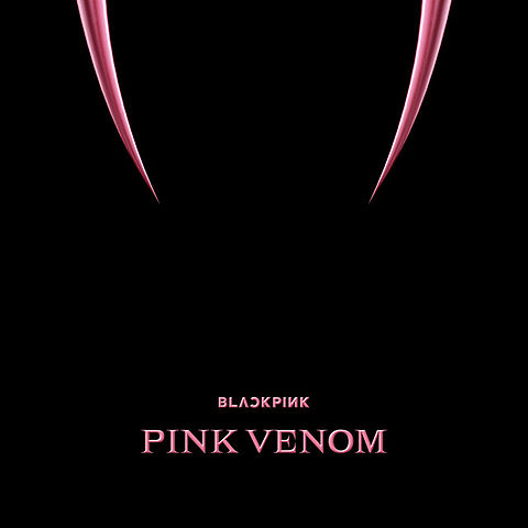 BLACKPINK - Pink Venom - 01 - Pink Venom