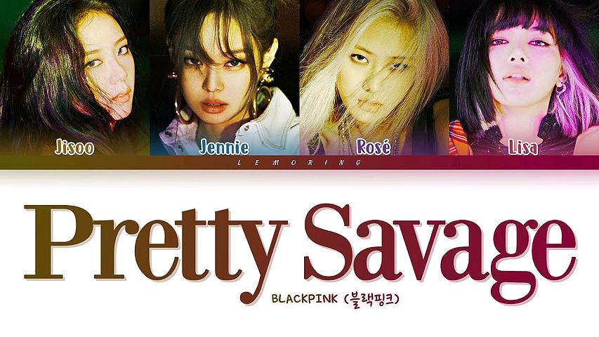 BLACKPINK Pretty Savage Lyrics (블랙핑크 Pretty Savage 가사) Color Coded Lyrics Han Rom Eng