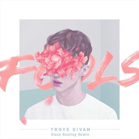 Troye Sivan - Fools