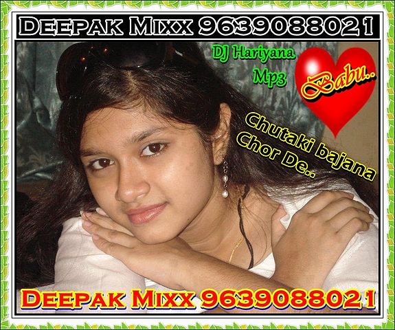 Chutaki Bajana Chor De Superhit Dj Folak Remix Songs Deepak Mixx 9639088021 Dj Raj Dj Karthik Dj Ranjeet Dj Dj Vijay Dj Manish Dj Vishal Dj Surjeet Dj Rahul Dj Abhishek Dj Firozabad.
