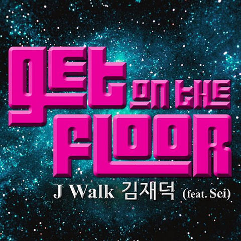 DUCKIE -Get On The Floor (Feat. Sei)-Get On The Floor