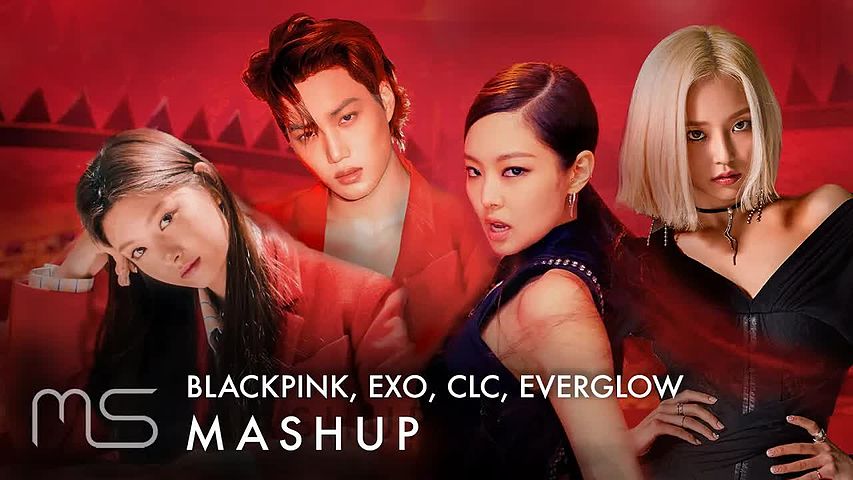 BLACKPINK EXO CLC EVERGLOW – Kill This Love Love Shot Me(美) Bon Bon Chocolat (ft. DDDD Remix) MASHUP uFGqqEFcHTI