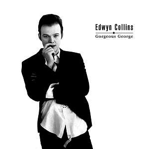 Edwyn Collins- Girl like you never met a girl like you before