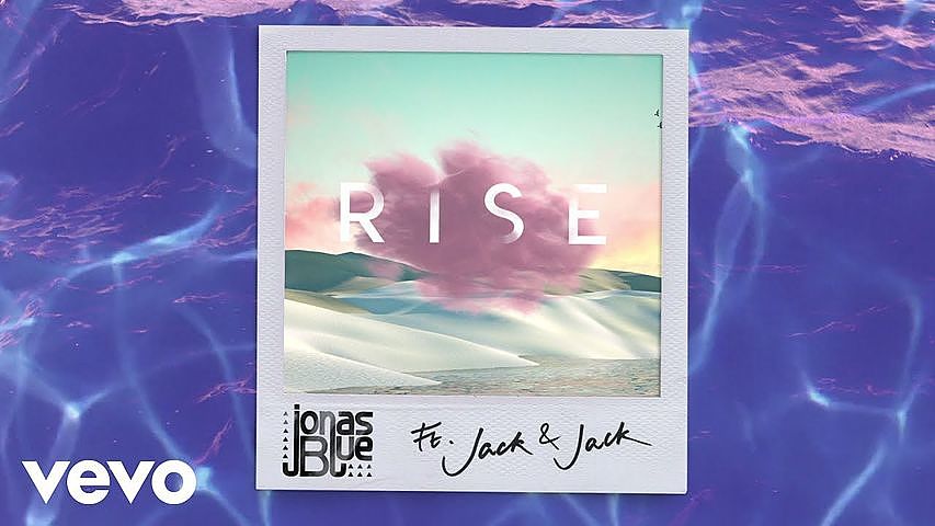Jonas Blue - Rise ft. Jack Jack