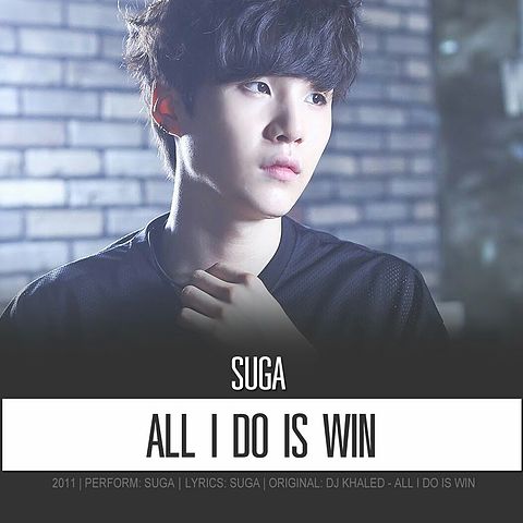 suga bts all i do is win