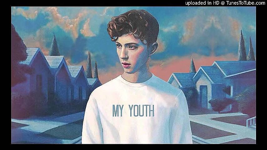 Troye Sivan - YOUTH