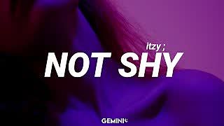 ITZY - Not Shy