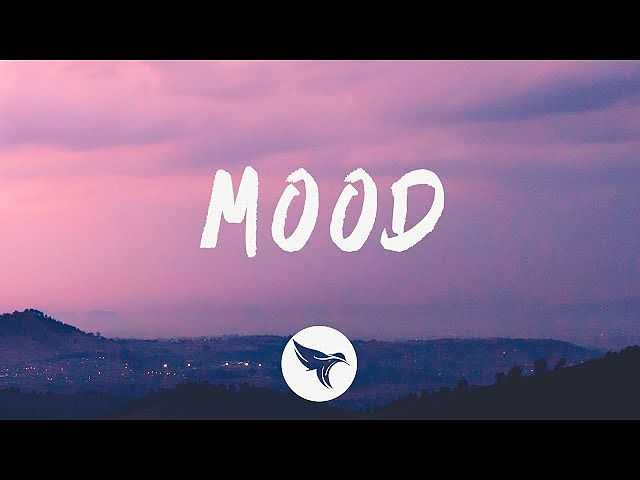 24KGoldn - Mood (Lyrics) Feat. Iann Dior 70K)