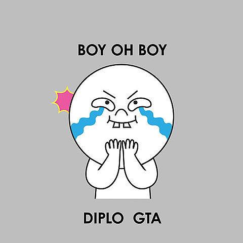 Diplo GTA - Boy Oh Boy goo)