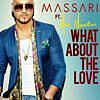 What About The Love (feat. Mia Martina) - What About The Love (feat. Mia Martina)