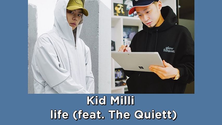 New 키드밀리 X 더 콰이엇 (Kid Milli X The Quiett) - life Lyrics 가사 (Han Eng)