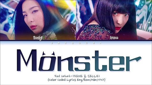 Red Velvet IRENE & SEULGI Monster (Color Coded Eng Rom Han) 레드벨벳 아이린 슬기 Monster 가사