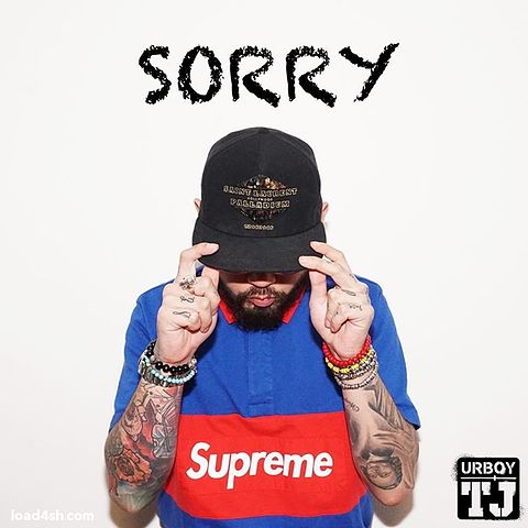 UrboyTJ - Sorry