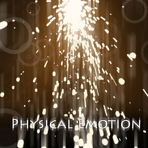 Physical Emotion